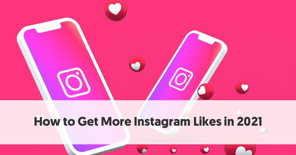 Illustration of How To Get More Instagram Likes Without Using Third-Party Apps Or Paying For Ads
