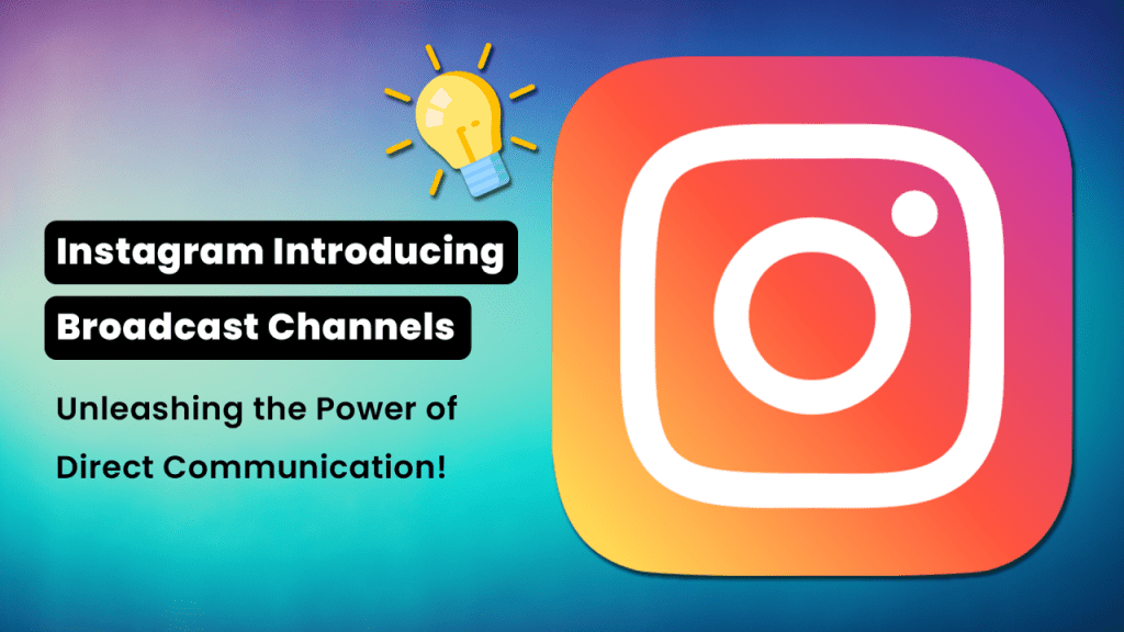 instagram broadcast channel