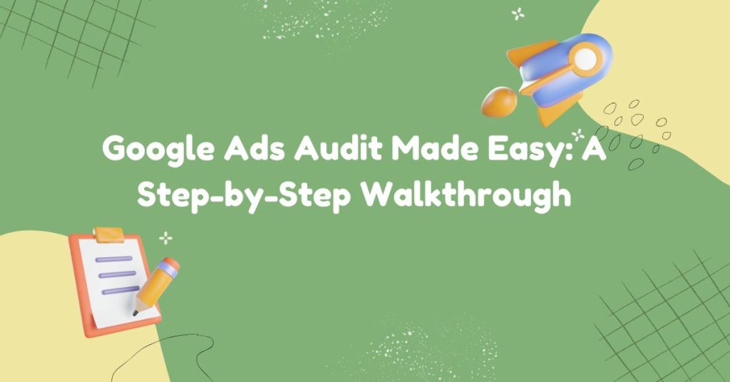 google ads audit