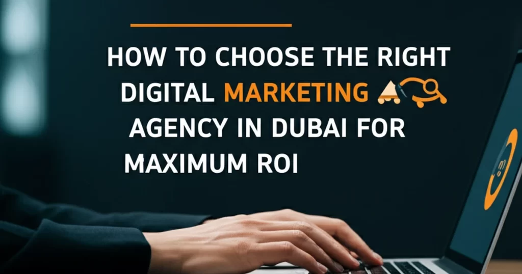 digital marketing agency dubai roi