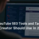 Top YouTube SEO Tools and Tactics Every Creator Should Use in 2025_short