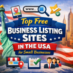 Top Free Business Listing Sites in the USA for Small Businesses